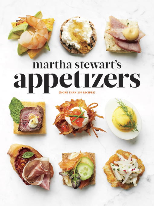 Title details for Martha Stewart's Appetizers by Martha Stewart - Wait list